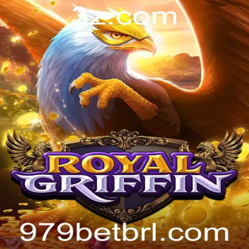 RoyalGriffin: O Universo do Jogo e a Dinâmica do 979 Bet